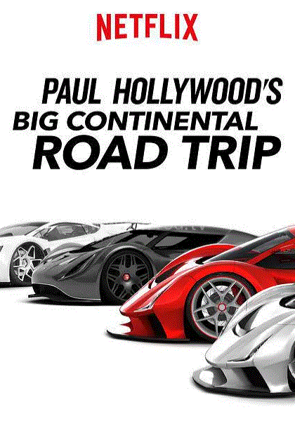 保罗·好莱坞的欧陆公路之旅,保罗·好莱坞的欧陆公路之旅海报图片,保罗·好莱坞的欧陆公路之旅剧照