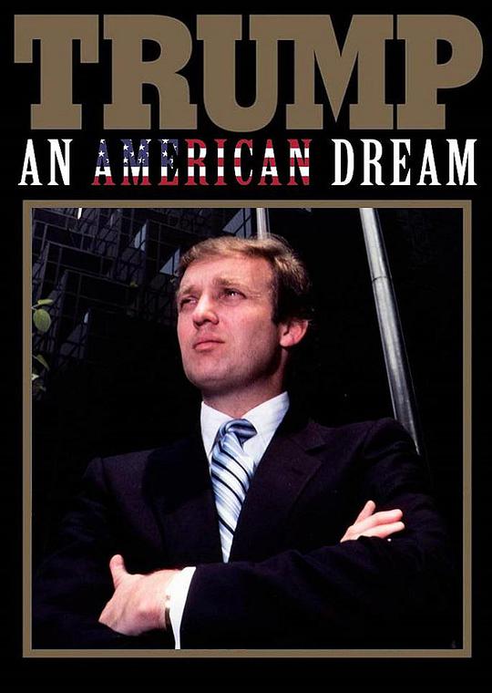 特朗普：一场美国梦,特朗普：一场美国梦海报图片,特朗普：一场美国梦剧照