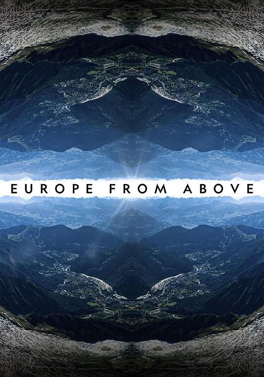 鸟瞰欧洲 第二季,鸟瞰欧洲 第二季海报图片,鸟瞰欧洲 第二季剧照
